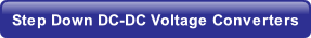 Step Down DC-DC Voltage Converters.